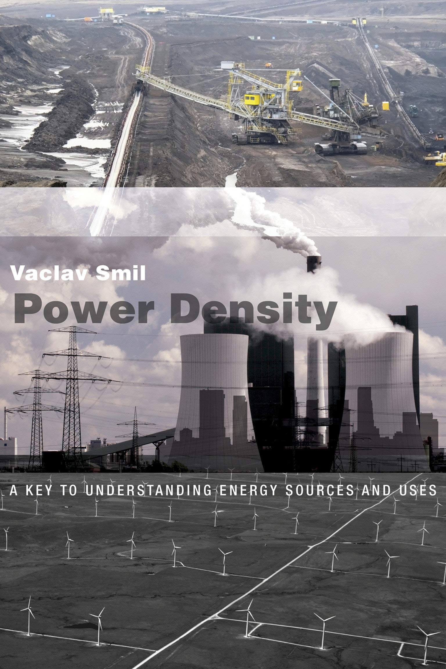 Book cover of Power Density: A Key to Understanding Energy Sources and Uses by Vaclav Smil Book cover of Power Density: A Key to Understanding Energy Sources and Uses by Vaclav Smil